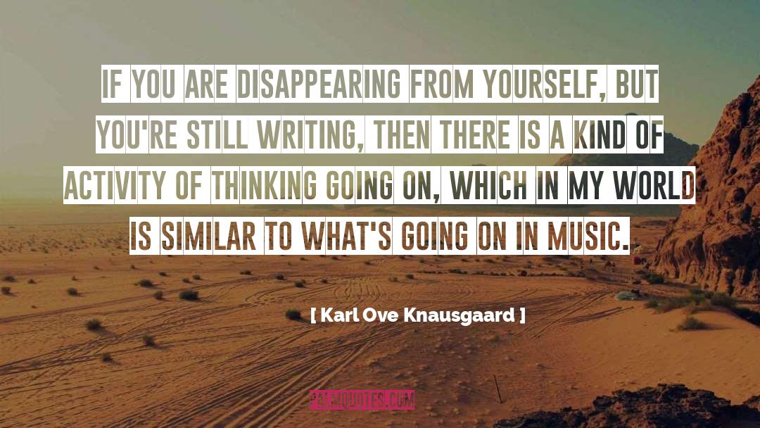 Music Writing quotes by Karl Ove Knausgaard