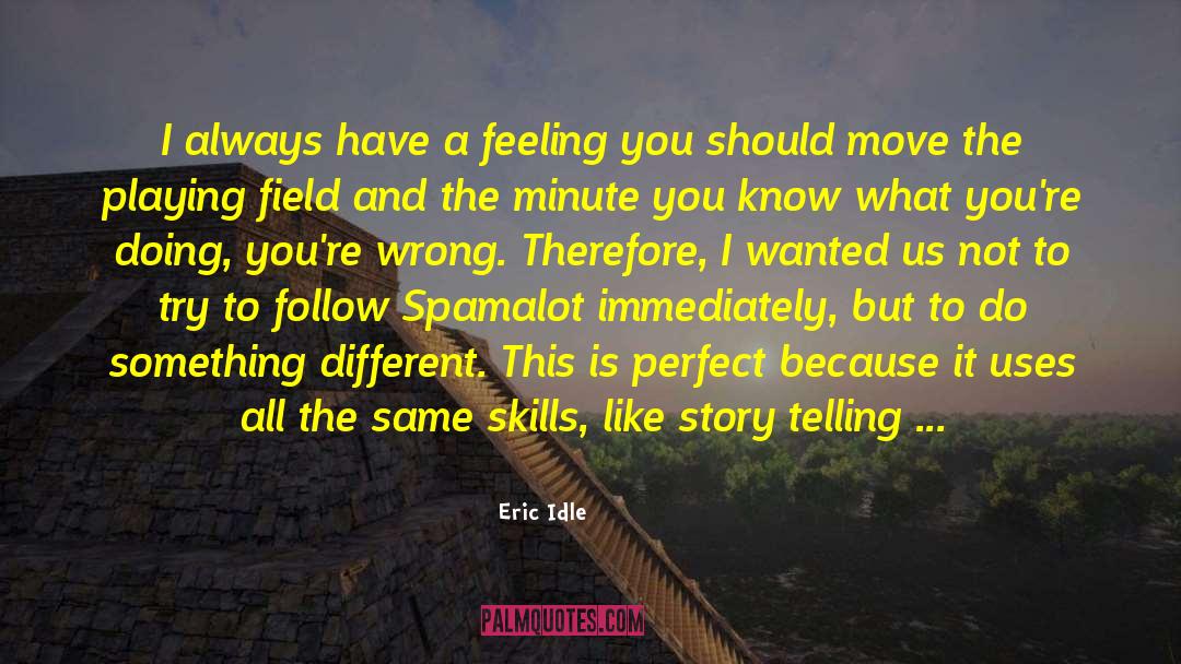 Music Writing quotes by Eric Idle