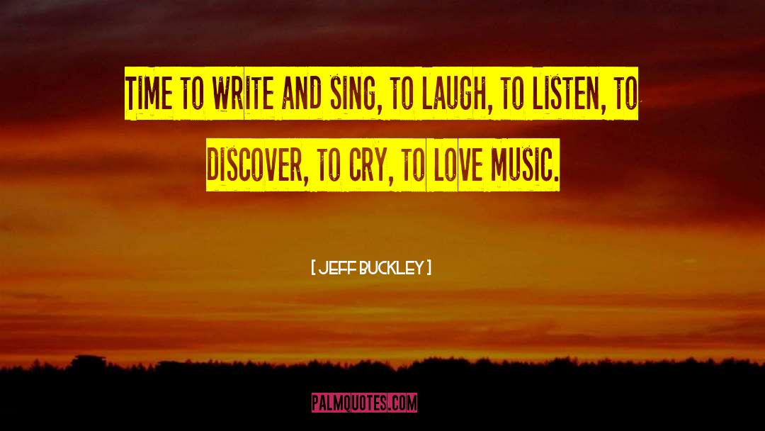 Music Writing quotes by Jeff Buckley