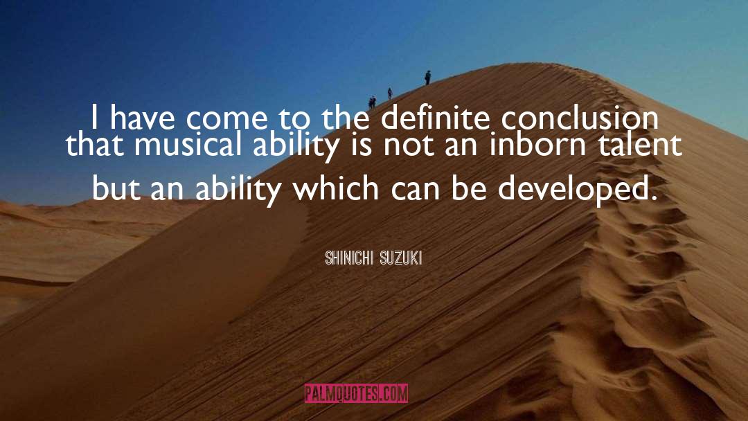 Musical Ability quotes by Shinichi Suzuki