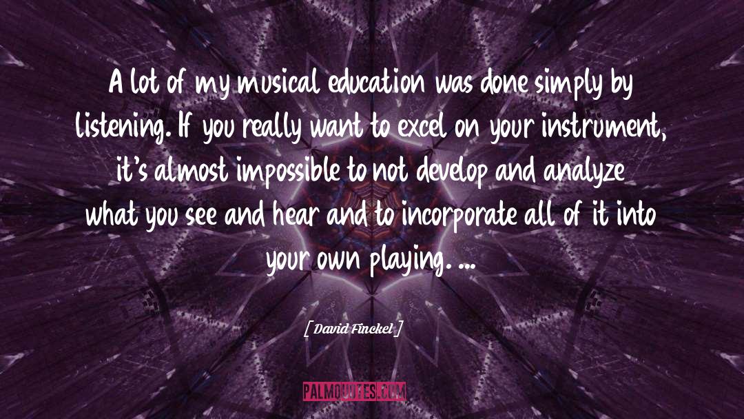 Musical Education quotes by David Finckel