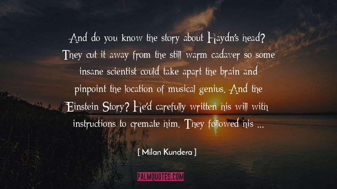 Musical Genius quotes by Milan Kundera