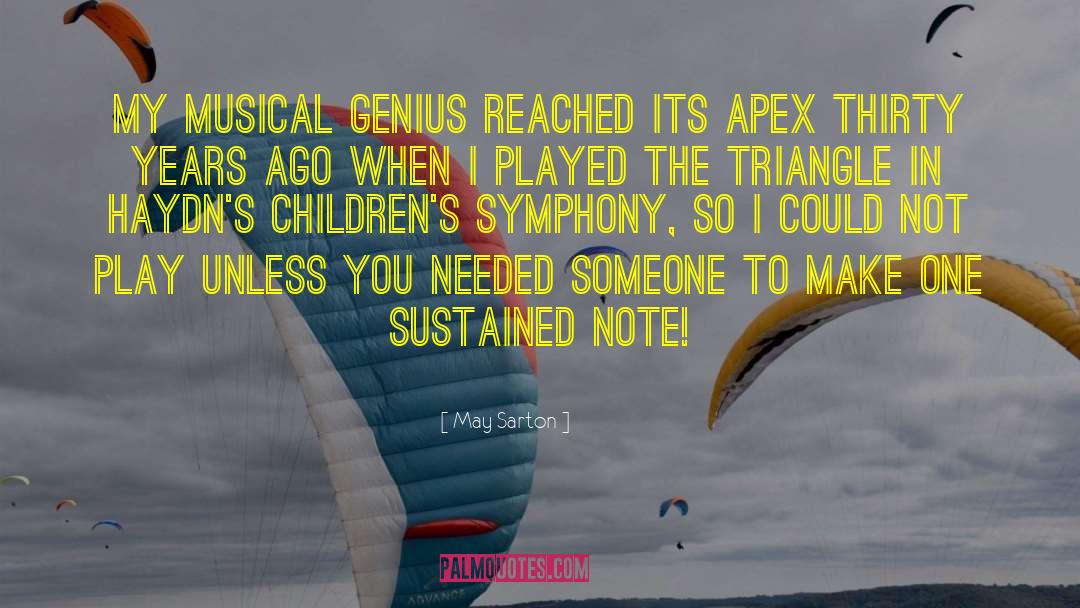 Musical Genius quotes by May Sarton