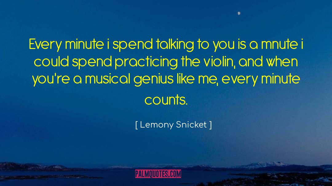 Musical Genius quotes by Lemony Snicket