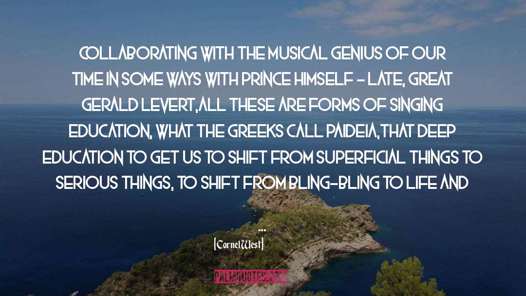 Musical Genius quotes by Cornel West