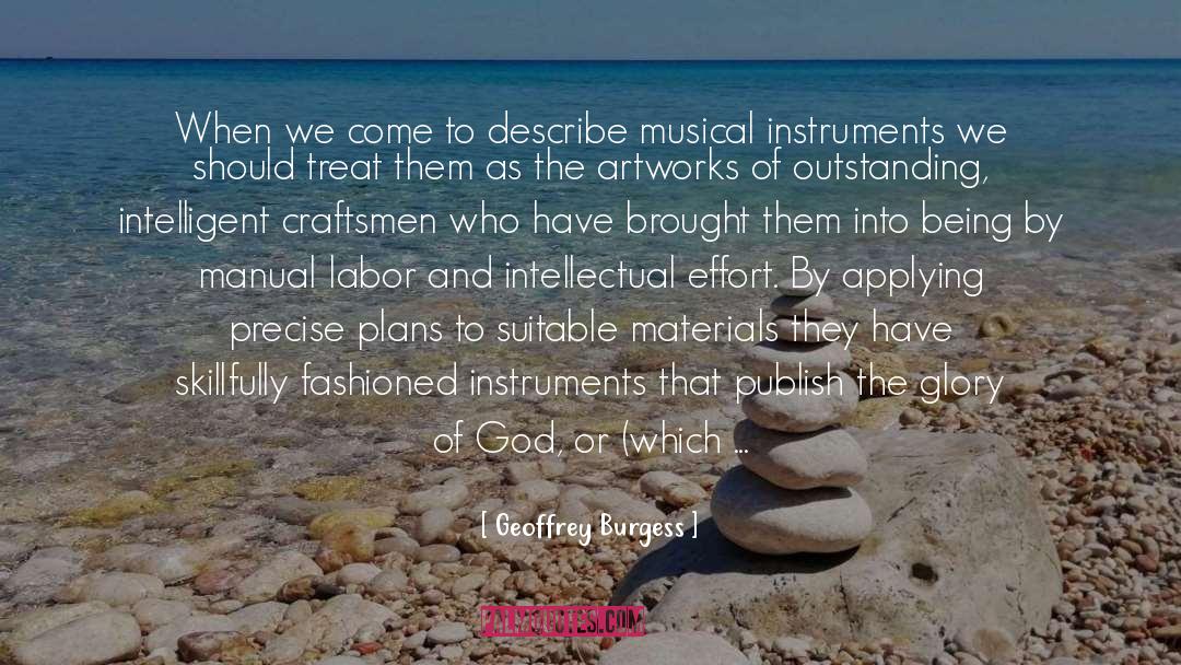 Musical Instruments quotes by Geoffrey Burgess