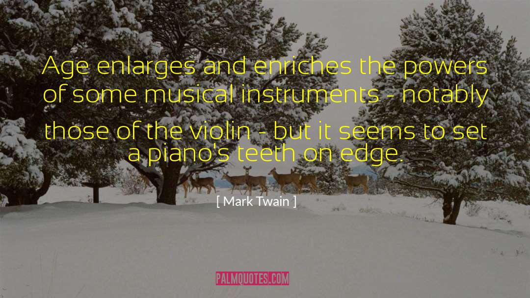 Musical Instruments quotes by Mark Twain