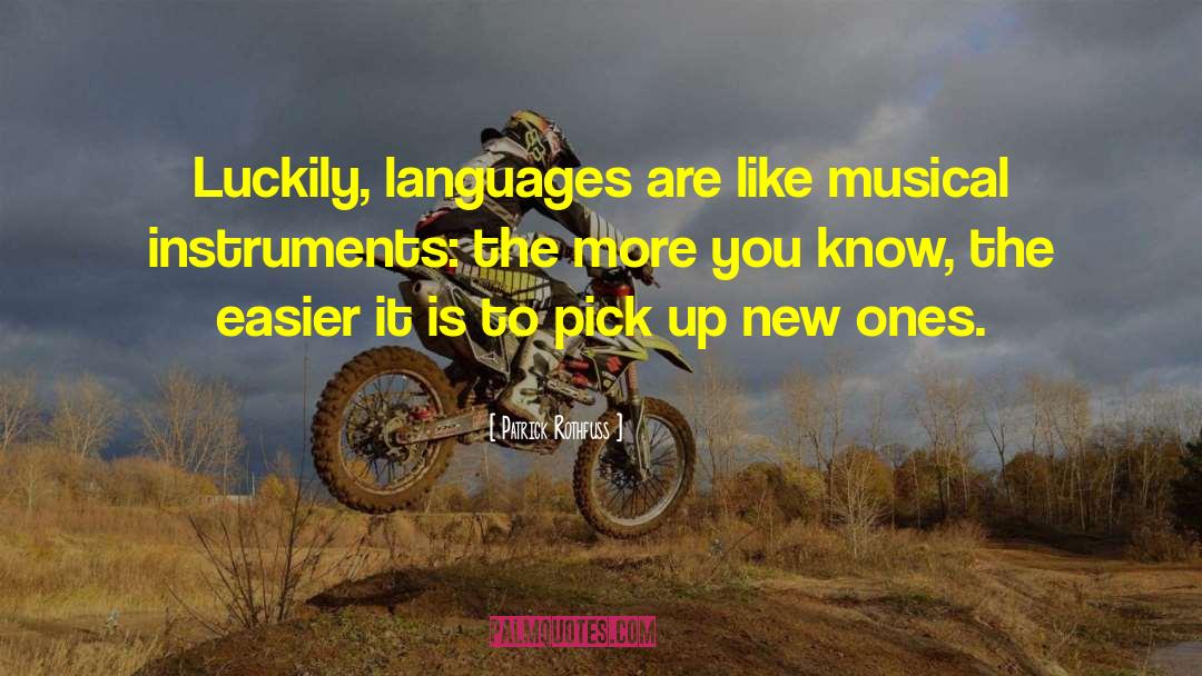 Musical Instruments quotes by Patrick Rothfuss