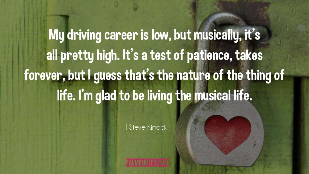 Musical Life quotes by Steve Kimock