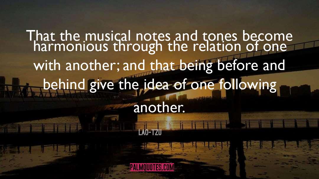 Musical Notes quotes by Lao-Tzu