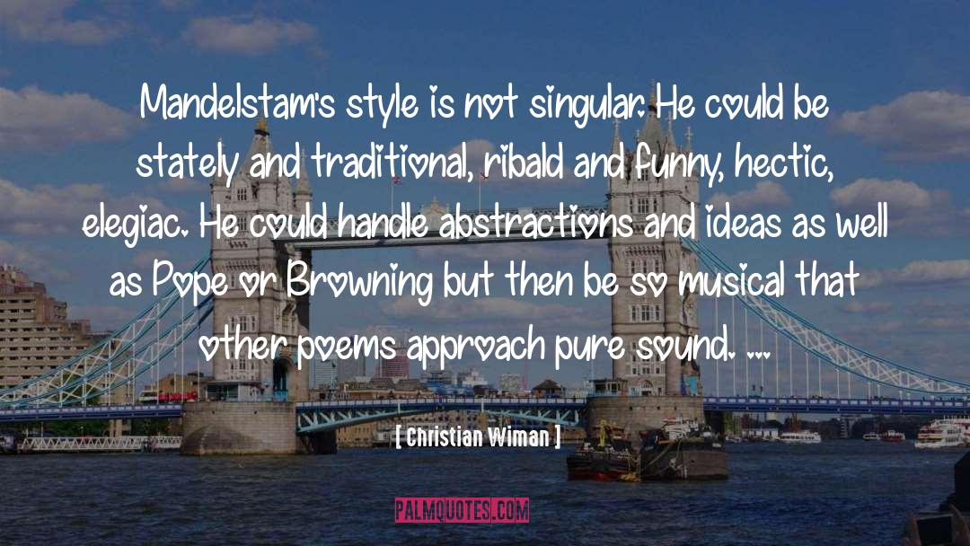 Musical Style quotes by Christian Wiman