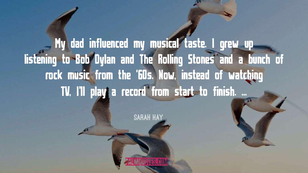 Musical Taste quotes by Sarah Hay