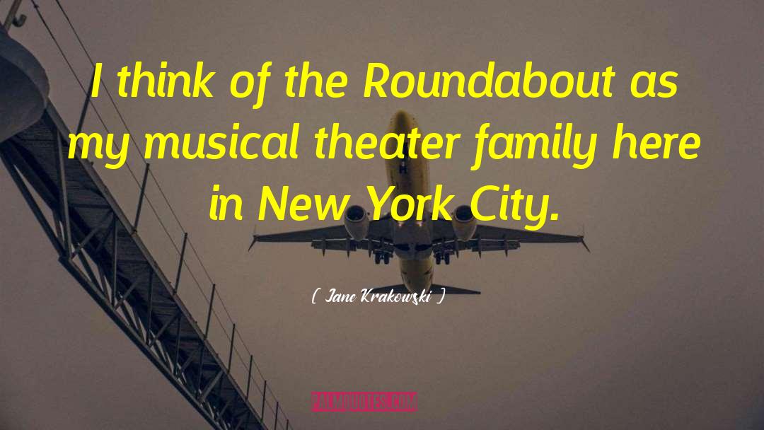 Musical Theater quotes by Jane Krakowski