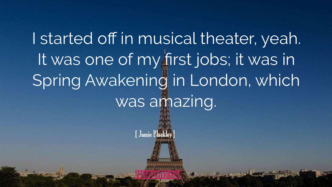 Musical Theater quotes by Jamie Blackley