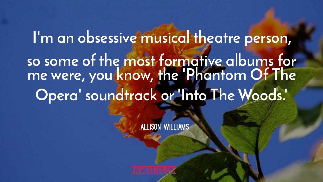 Musical Theatre quotes by Allison Williams