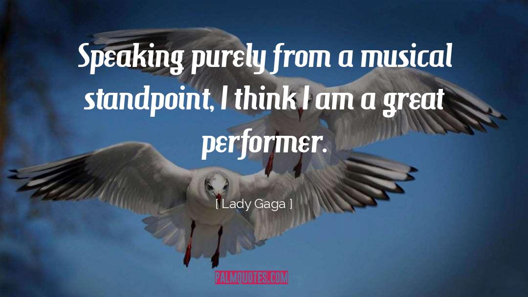 Musical Theatre quotes by Lady Gaga