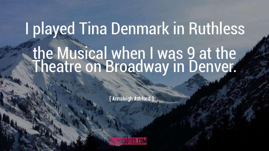 Musical Theatre quotes by Annaleigh Ashford