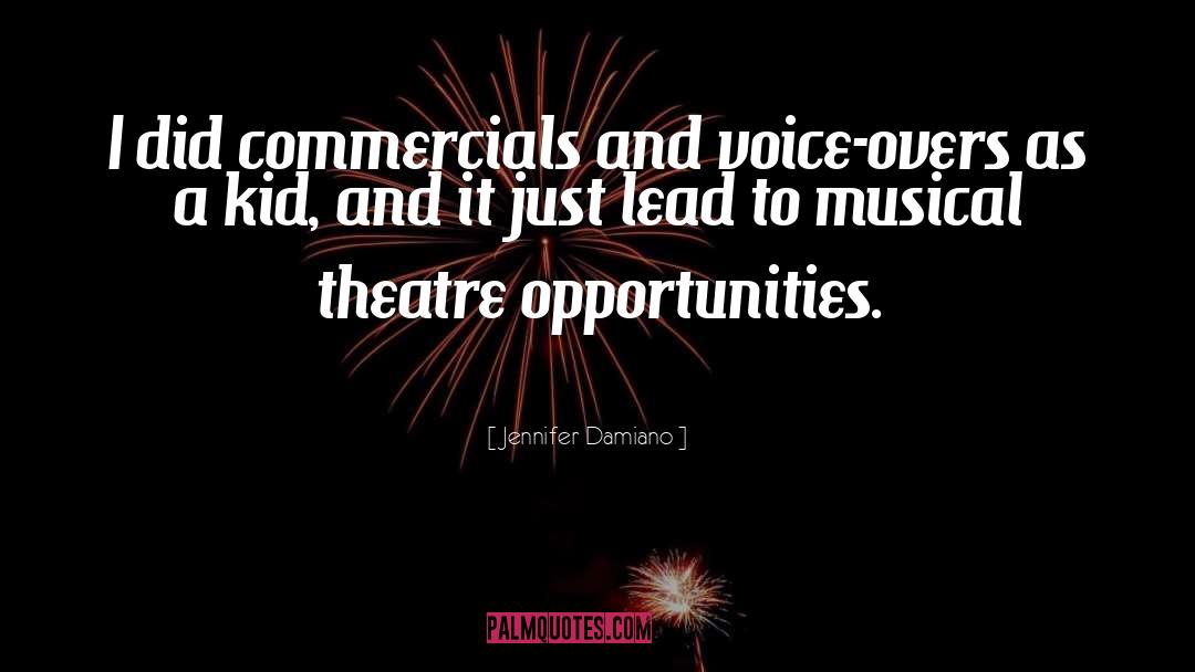Musical Theatre quotes by Jennifer Damiano