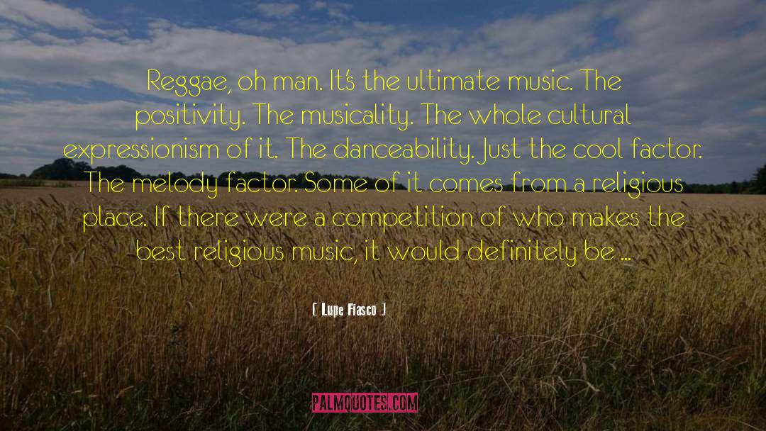 Musicality quotes by Lupe Fiasco