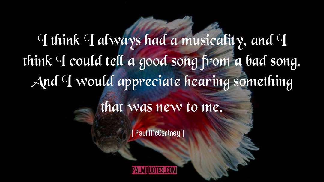 Musicality quotes by Paul McCartney