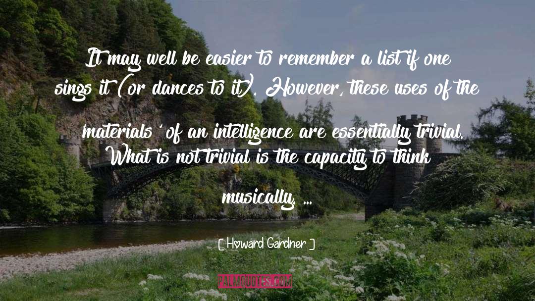 Musically quotes by Howard Gardner