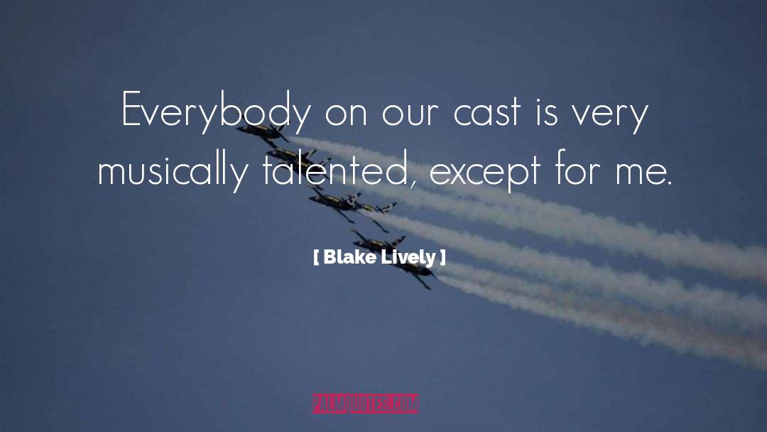 Musically quotes by Blake Lively