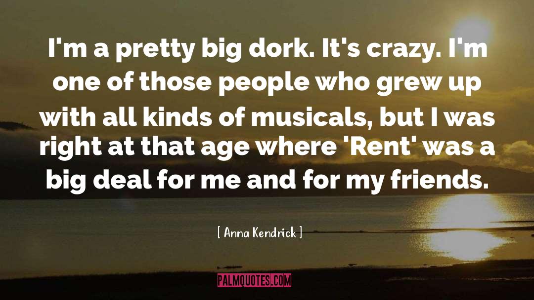 Musicals quotes by Anna Kendrick