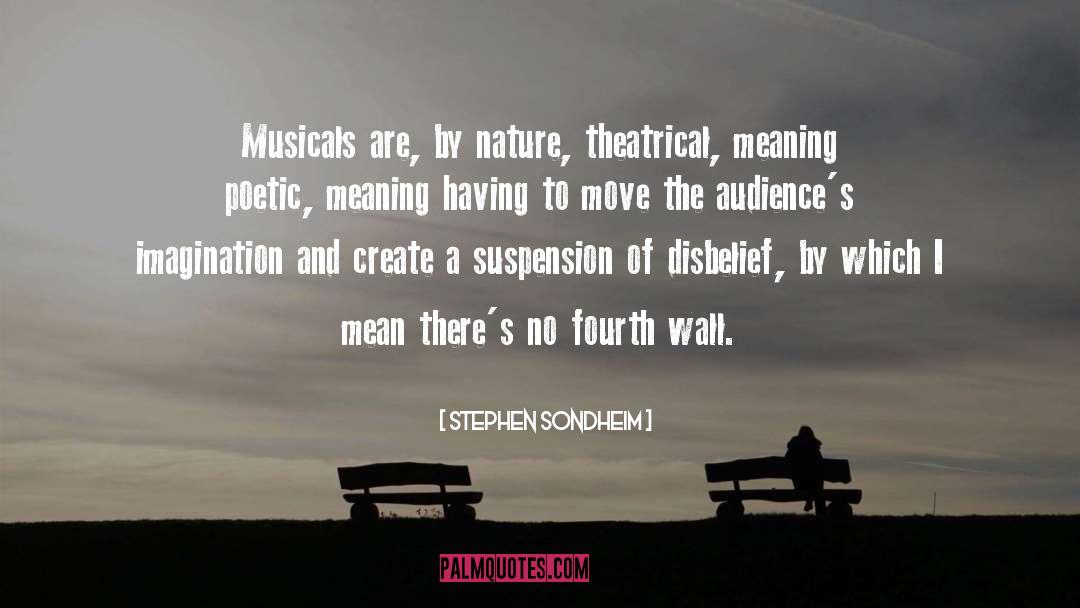 Musicals quotes by Stephen Sondheim