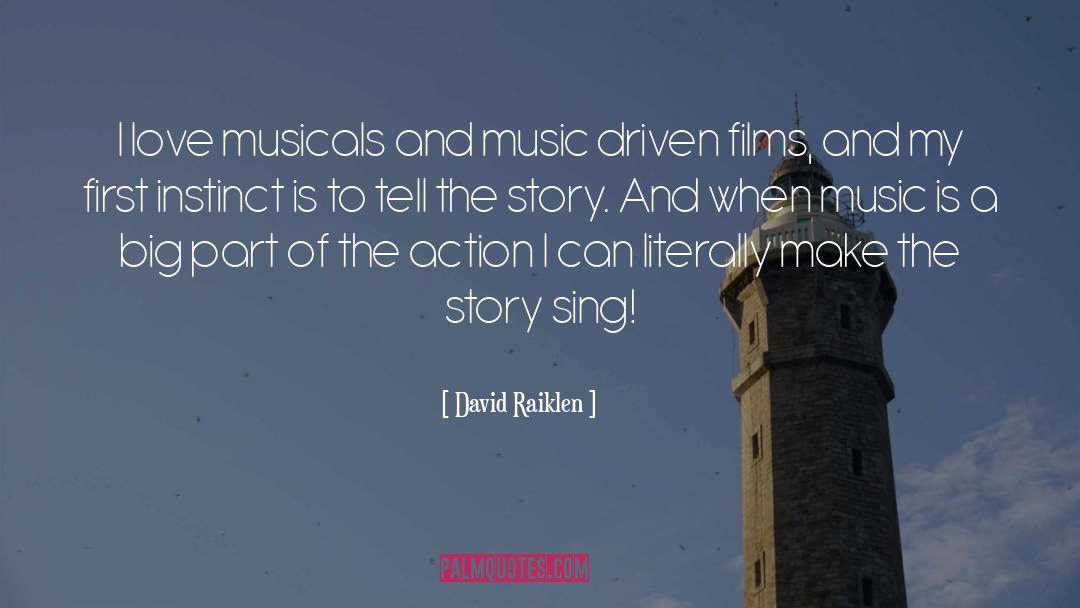Musicals quotes by David Raiklen