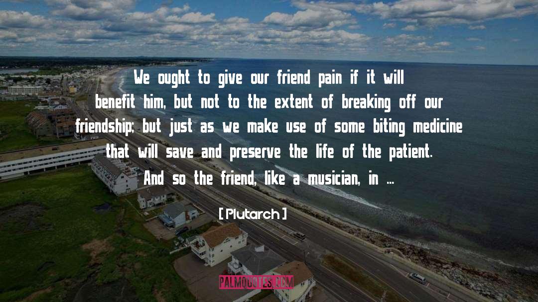 Musician Friend quotes by Plutarch