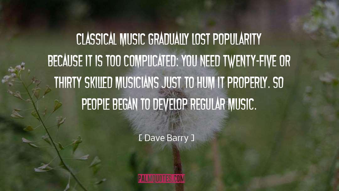 Musician quotes by Dave Barry