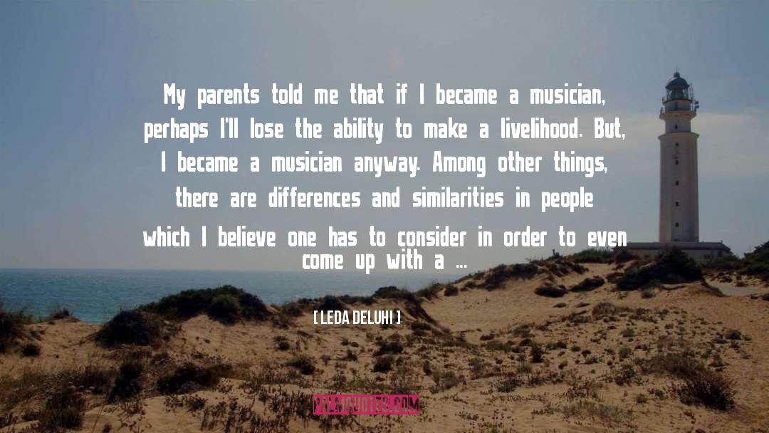 Musician quotes by Leda Deluhi