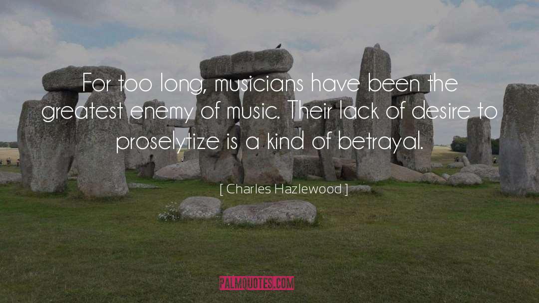 Musicians quotes by Charles Hazlewood