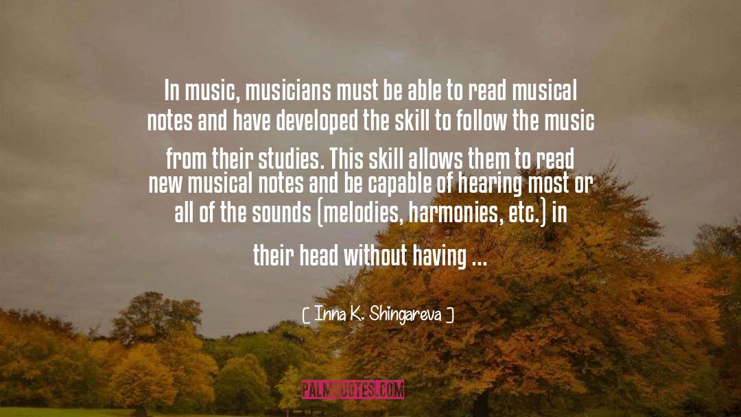 Musicians quotes by Inna K. Shingareva