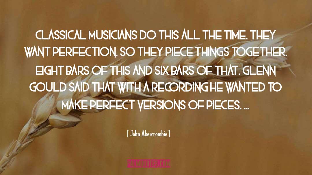 Musicians Tagalog quotes by John Abercrombie