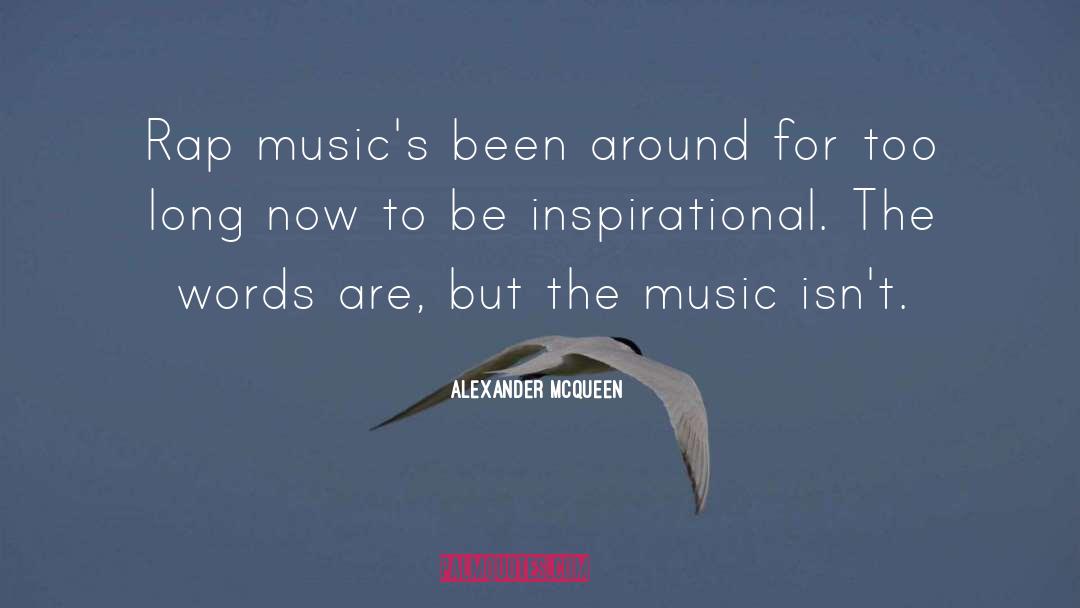 Musics quotes by Alexander McQueen