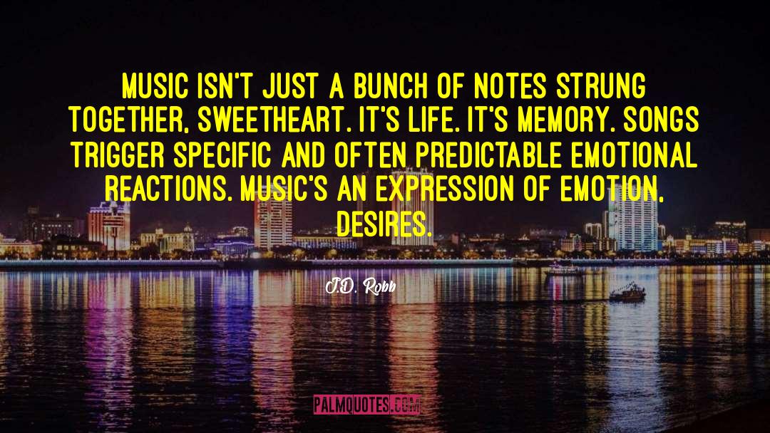 Musics quotes by J.D. Robb