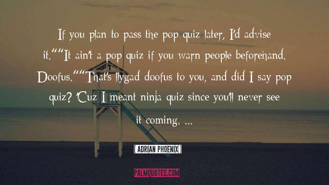 Musikk Quiz quotes by Adrian Phoenix