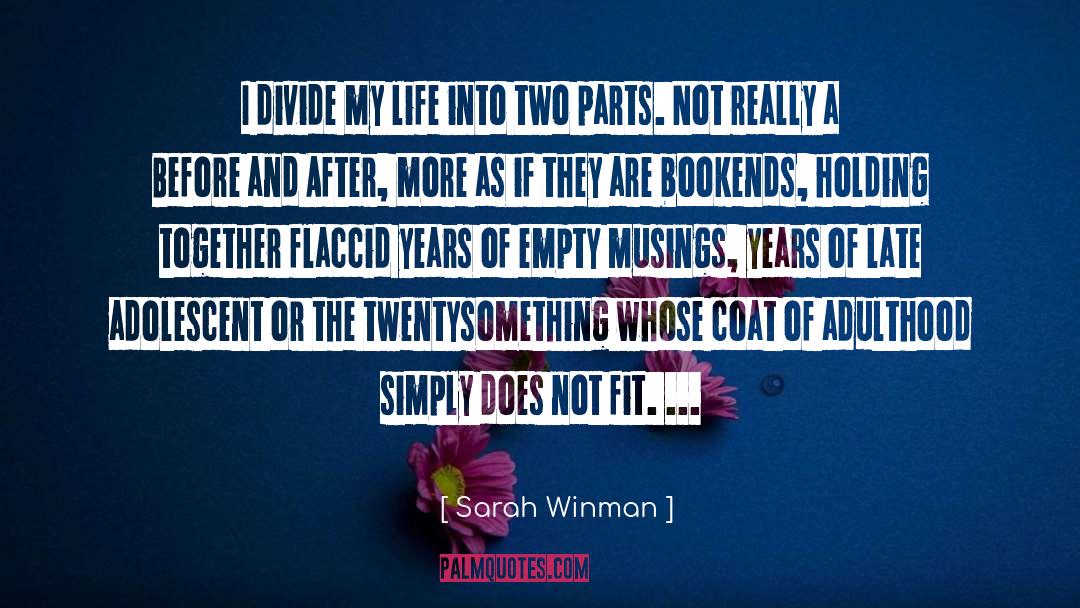 Musings quotes by Sarah Winman