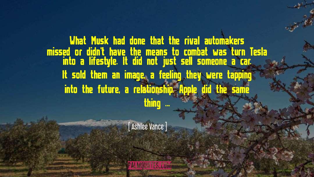 Musk quotes by Ashlee Vance