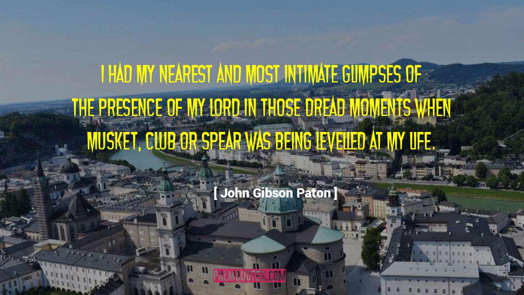 Musket quotes by John Gibson Paton