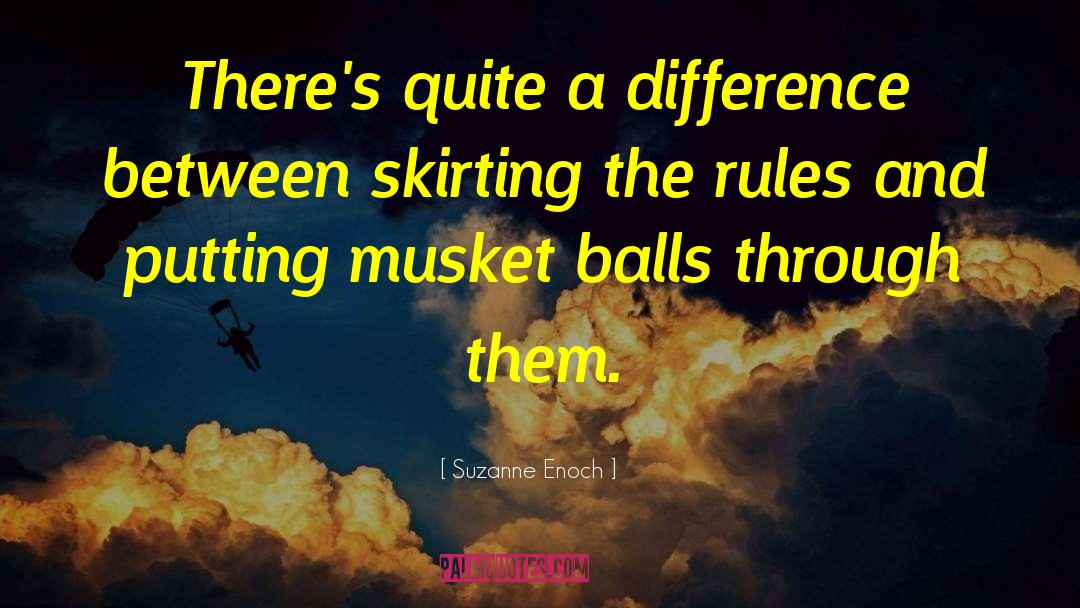 Musket quotes by Suzanne Enoch