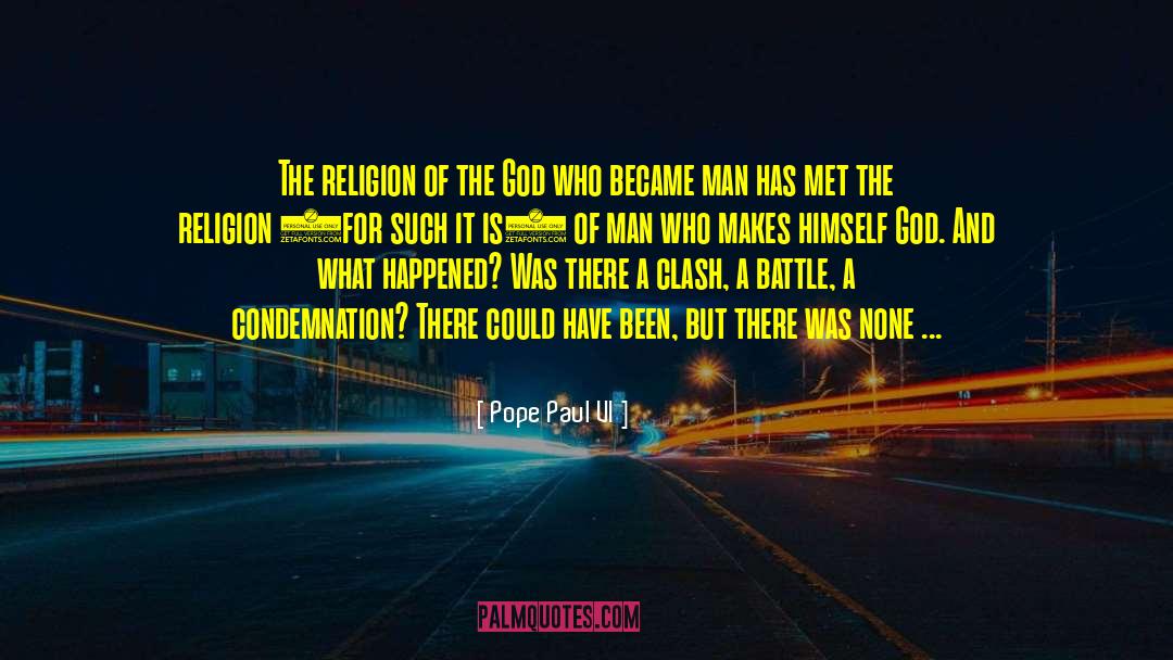 Musketeer Clash quotes by Pope Paul VI