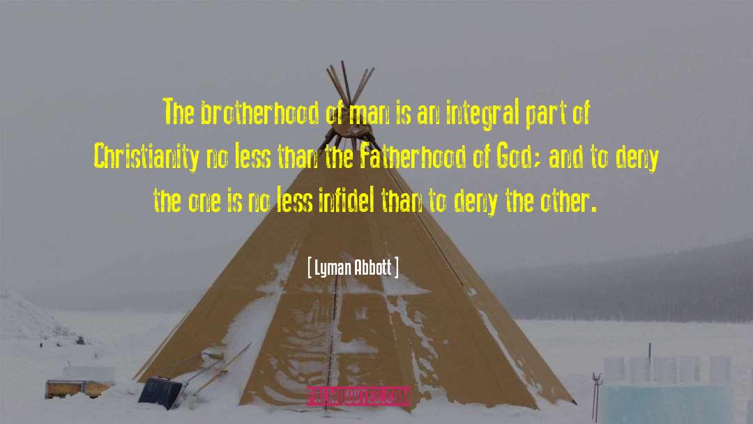 Muslim Brotherhood quotes by Lyman Abbott