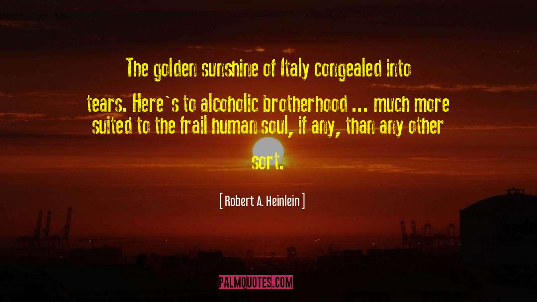 Muslim Brotherhood quotes by Robert A. Heinlein