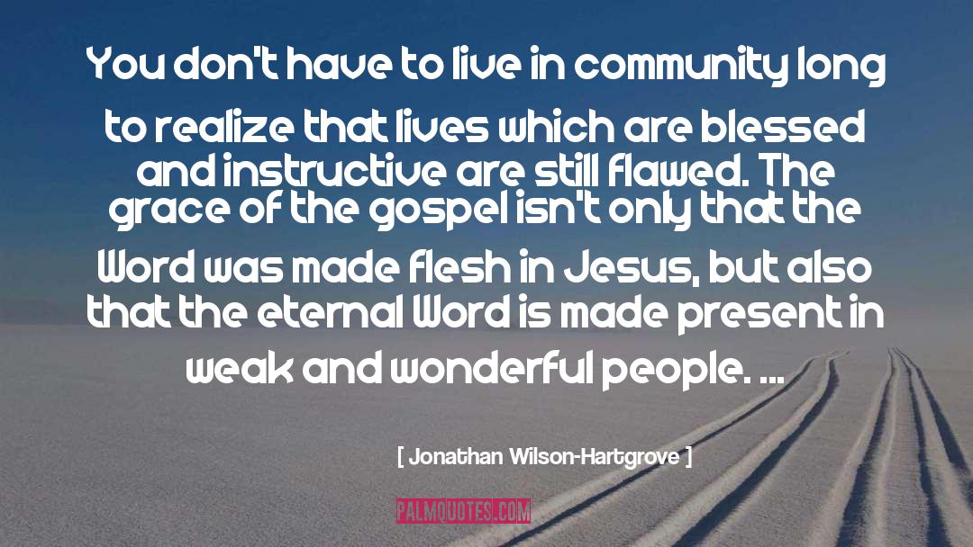 Muslim Community quotes by Jonathan Wilson-Hartgrove