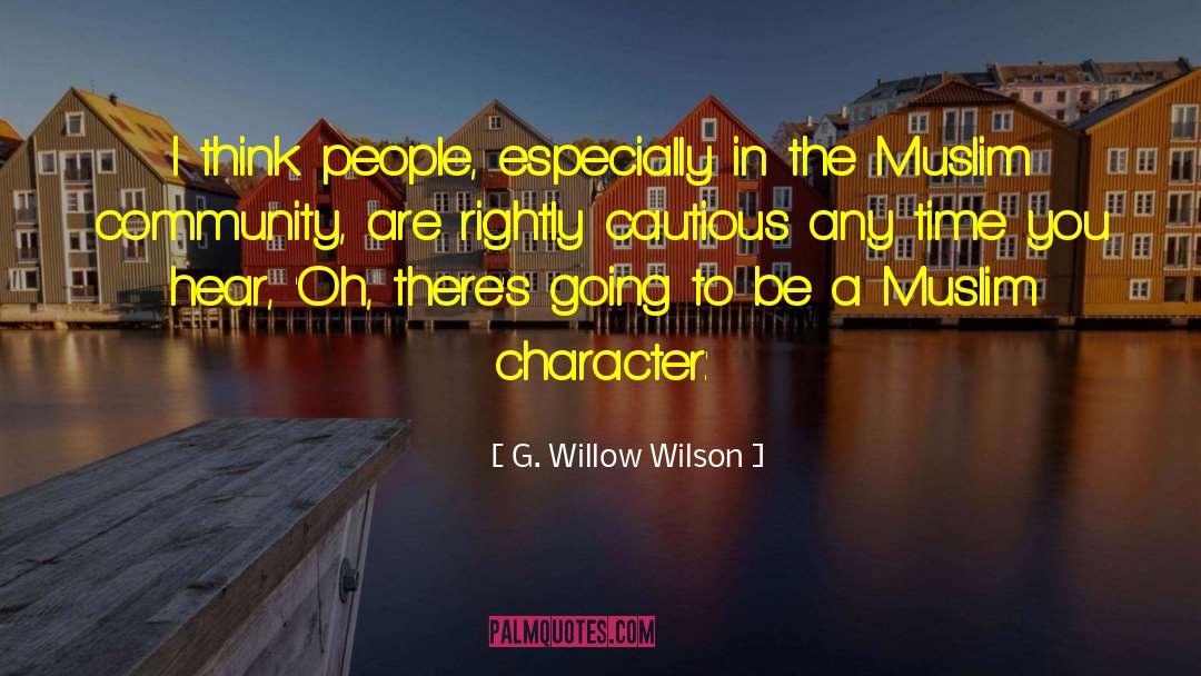 Muslim Community quotes by G. Willow Wilson