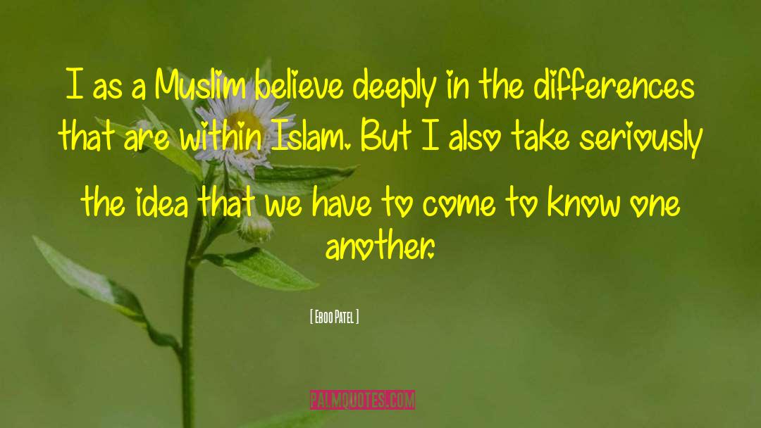 Muslim Islam Bengali quotes by Eboo Patel