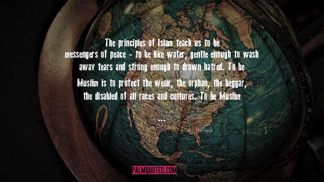 Muslim quotes by A. Helwa