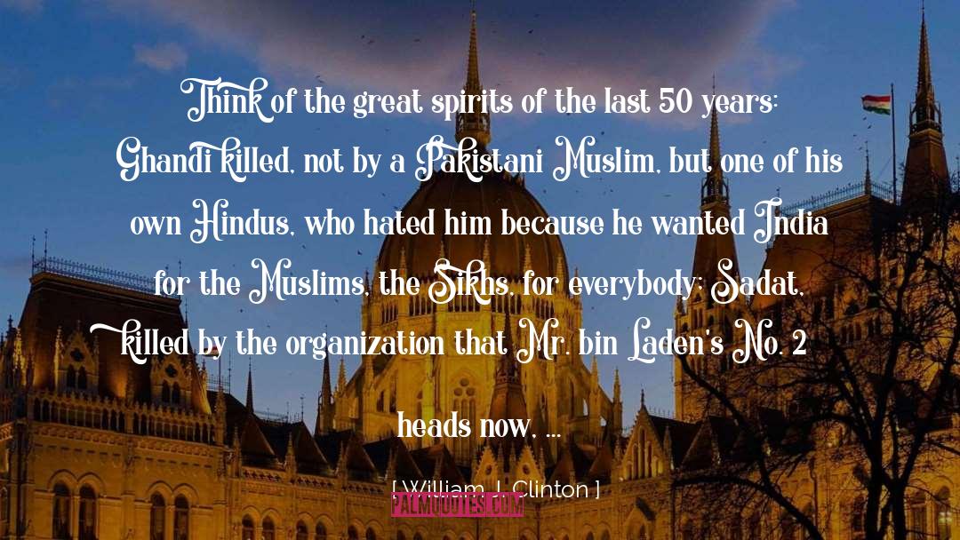 Muslim Terrorists quotes by William J. Clinton